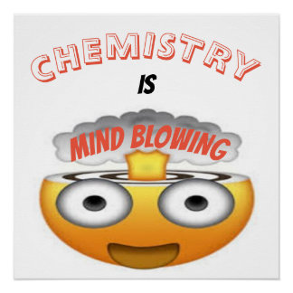 POSTER LA CHIMIE EST L'ESPRIT DE SOUFFLER L'ÉMOJI
