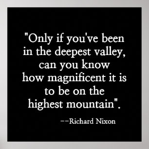 POSTER LA CITATION MOTIVÉE DE NIXON "LA VALLÉE LA PLUS BA