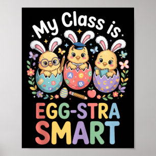 Poster La classe est extra intelligente Pâques enseignant