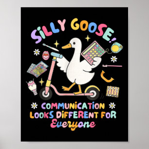 Poster La Communication Silly Goose Semble Différente