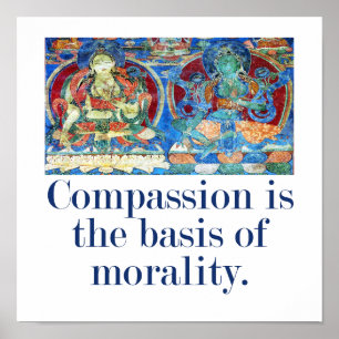 Poster La Compassion Est La Base De La Moralité - Compass