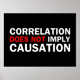Poster La corrélation n'implique pas la causalité