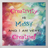 La créativité est désordonnée et je suis très créa