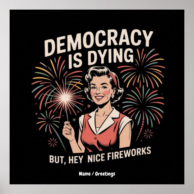 Poster La démocratie est en train de mourir, mais Hey Nic (Devant)