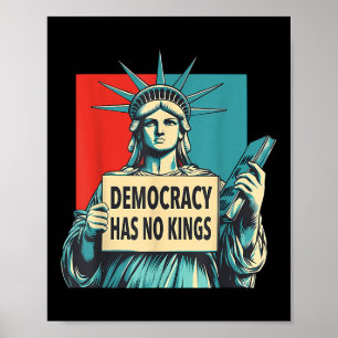 Poster La démocratie n'a pas de rois Statue de la Liberté