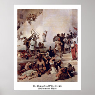 Poster La Destruction Du Temple Par Francesco Hayez