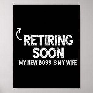 Poster La femme prend sa retraite bientôt mon nouveau pat