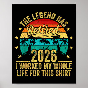 Poster La légende a pris sa retraite 2026 J'ai travaillé
