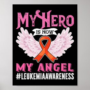 Poster La Leucémie Mon Héros Est Maintenant Mon Ange