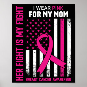 Poster La lutte est ma lutte Je porte rose maman cancer d