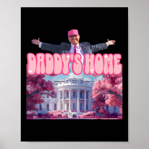 Poster La maison de papa Trump Rose Trump a gagné 2024 Pr