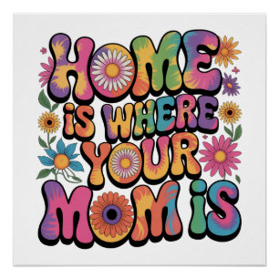 Poster La maison est là où est votre maman