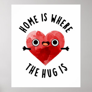 Poster La Maison Est Là Où L'Écart Est Amusant Coeur Pun