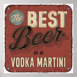 Poster La meilleure bière est une Vodka Martini - Retro B