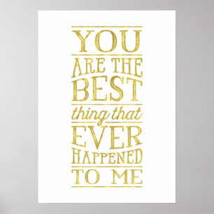 Poster La meilleure chose Romantique Gold Letting Citatio