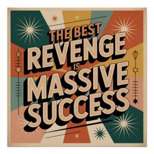 Poster La meilleure vengeance est un succès massif