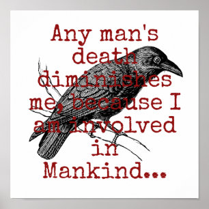 Poster La mort de n'importe quel homme me réduit - Citati