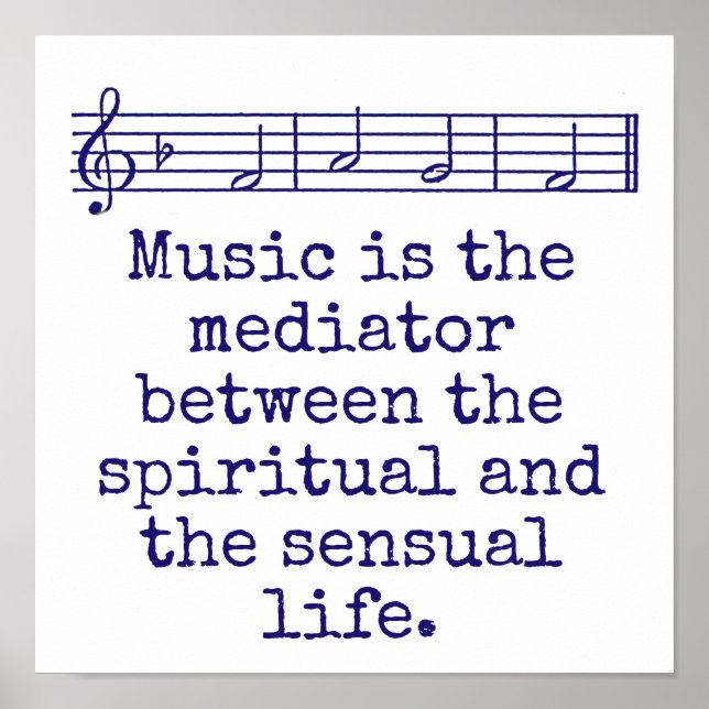 Poster La Musique Est Le Médiateur - Citation De Musique (Devant)