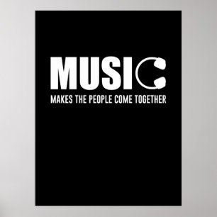 Poster La Musique Rassemble Les Gens