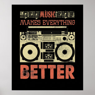Poster La musique rend tout meilleur Boite de l'ancienne 
