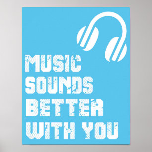 Poster La Musique Sonne Mieux Avec Vous Citation De Typog