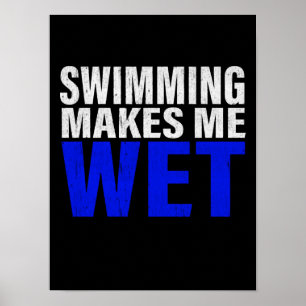 Poster La Natation Me Fait Me Faire Fouiller Longs T-Shir