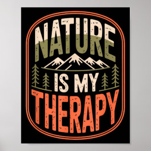 Poster La nature est une thérapie randonnée camping monta