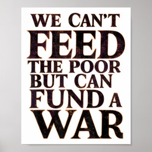 Poster La paix anti-guerre, nous ne pouvons pas nourrir l