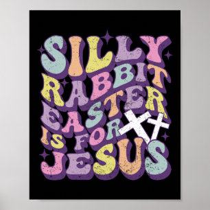 Poster La Pâque Du Lapin Silencieux Est Pour Jésus Mignon