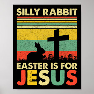 Poster La Pâque Du Lapin Silencieux Est Pour Jésus Mignon