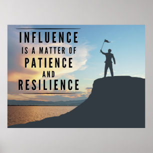 Poster La patience de l'influence - Inspirationnel
