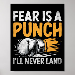 Poster La peur est un punch je ne veux jamais atterrir Bo