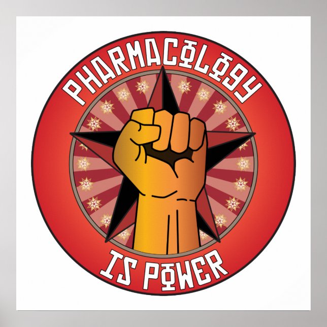 Poster La pharmacologie est le pouvoir (Devant)