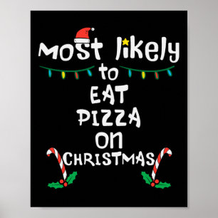 Poster La plupart aiment manger Pizza Noël Noël Noël Noël