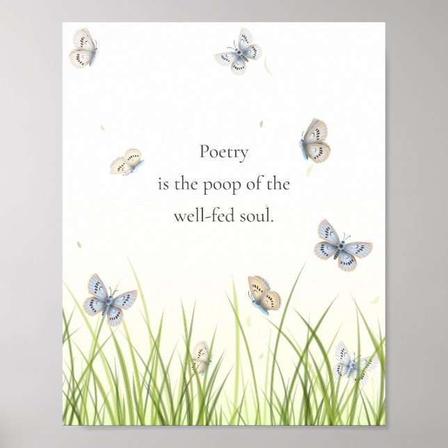 Poster "La poésie est la goutte d'eau de l'âme bien nourr (Devant)