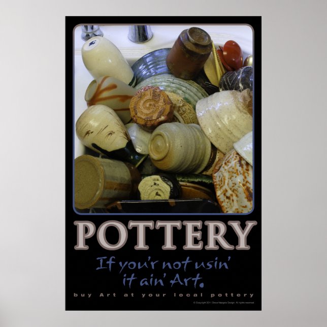 Poster La poterie, si vous n'utilisez pas, ce n'est pas l (Devant)