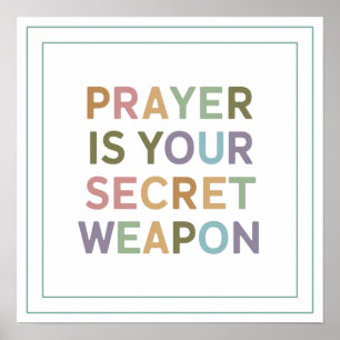 Poster La prière est votre arme secrète Force spirituelle