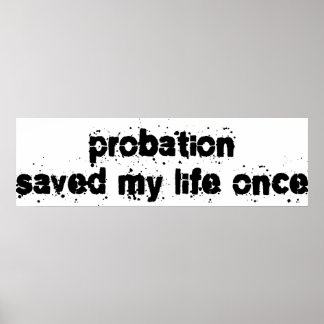Poster La probation m'a sauvé la vie une fois