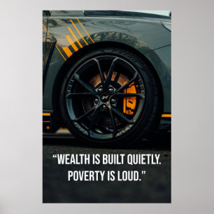 Poster La richesse se construit silencieusement. La pauvr