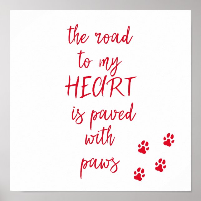 Poster La route vers mon coeur est pavée de pattes Citati (Devant)