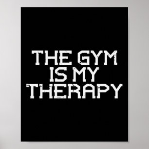 Poster La Salle De Fitness Est Ma Thérapie Exercice Fitne