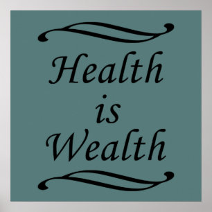 Poster La santé est la richesse