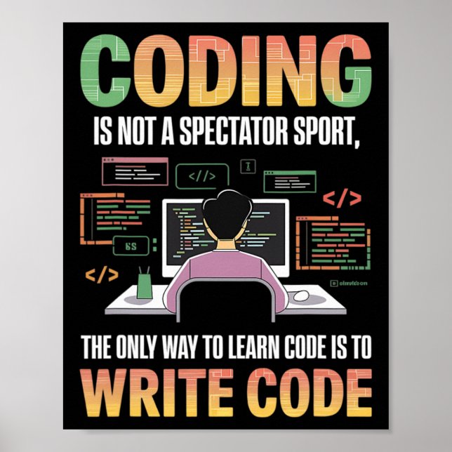 Poster La Seule Façon D'Apprendre Le Code Est De Code Inf (Devant)