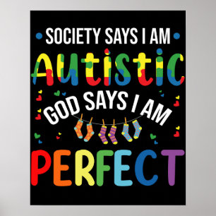 Poster La société dit que je suis autiste, Dieu dit que j