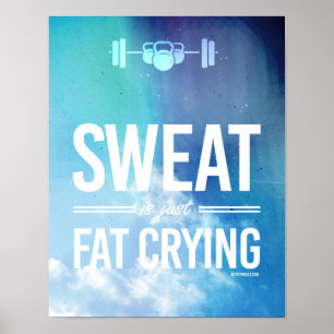Poster La sueur est juste gros - modèle de style -   Tra