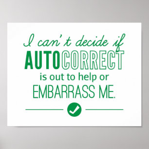 Poster La technologie d'Autocorrect m'embarrassent vert