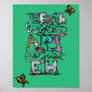 Poster La Terre sans art est juste EH