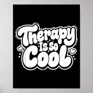Poster La thérapie est cool _ Mentalité saine Esprit posi