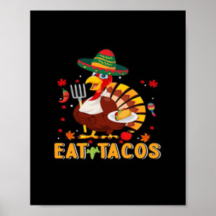 Poster La Turquie Mange Tacos Drôle Mexicain Thanksgiving
