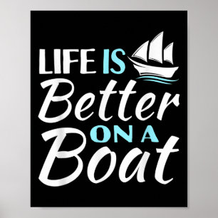 Poster La Vie Amusante Est Meilleure Sur Un Bateau Amateu